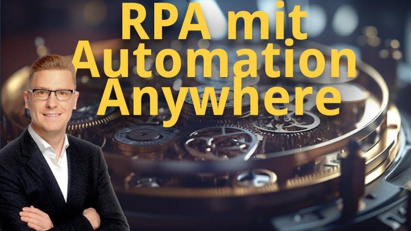 RPA mit Automation Anywhere