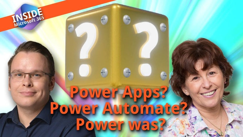 Power Apps? Power Automate? Power was?
