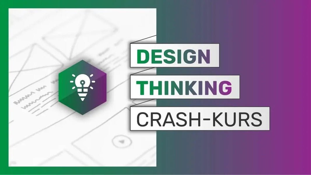 Design Thinking – Grundlagenkurs (E-Learning) - Golem Karrierewelt