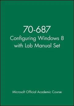 70-687 Configuring Windows 8 with Lab Manual Set