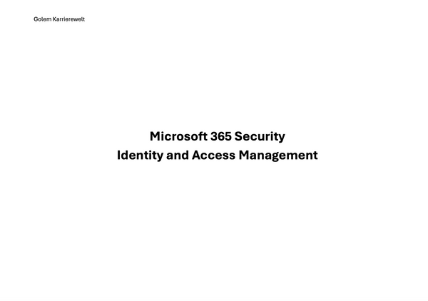 Exclusive: Microsoft 365 Security: Identity and Access Management (E-learning in English)