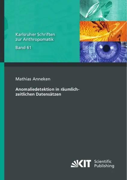 Anomaliedetektion in räumlich-zeitlichen Datensätzen