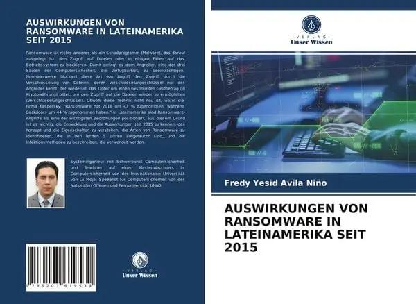 Auswirkungen von Ransomware in Lateinamerika Seit 2015