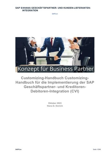 Customizing-Handbuch Customizing-Handbuch für die Implementierung der SAP Geschäftspartner- und Kreditoren-Debitoren-Integration (CVI)