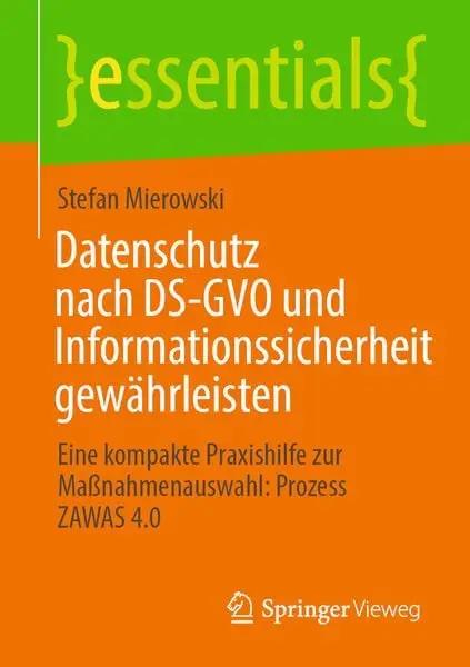 Datenschutz nach DS-GVO und Informationssicherheit gewährleisten