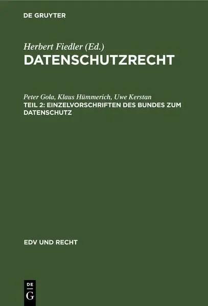 Datenschutzrecht / Einzelvorschriften des Bundes zum Datenschutz