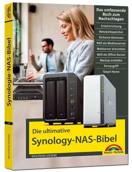 Die ultimative Synology NAS Bibel – Das Praxisbuch - mit vielen Insider Tipps und Tricks - komplett in Farbe