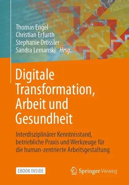 Digitale Transformation, Arbeit und Gesundheit