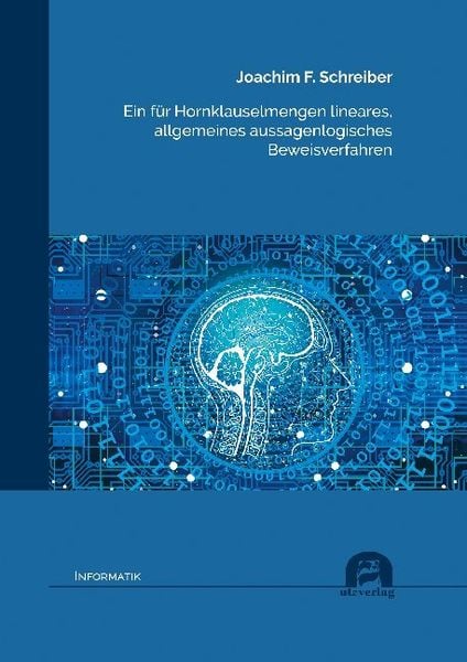 Ein für Hornklauselmengen lineares, allgemeines aussagenlogisches Beweisverfahren