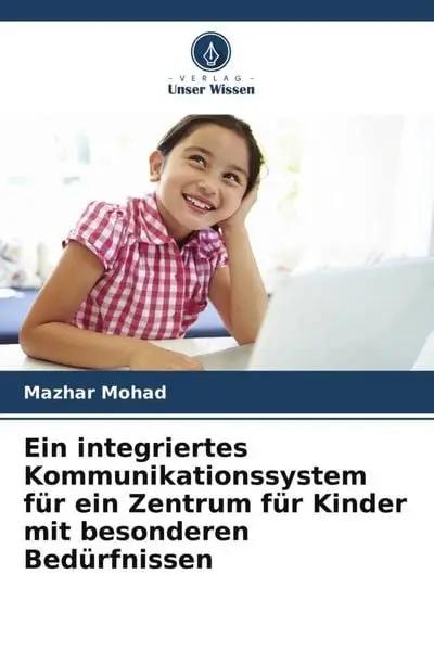 Ein integriertes Kommunikationssystem für ein Zentrum für Kinder mit besonderen Bedürfnissen