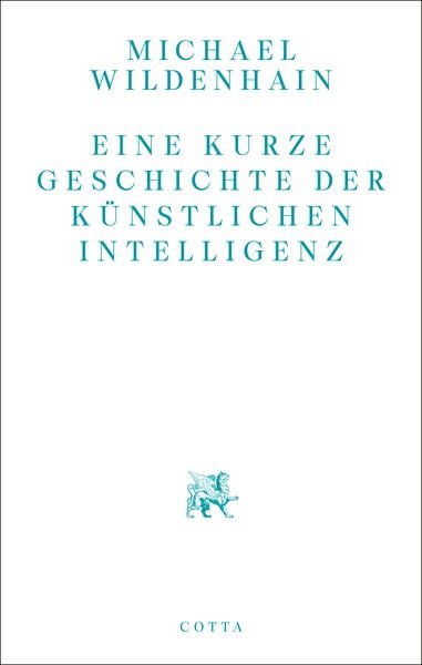 Eine kurze Geschichte der Künstlichen Intelligenz