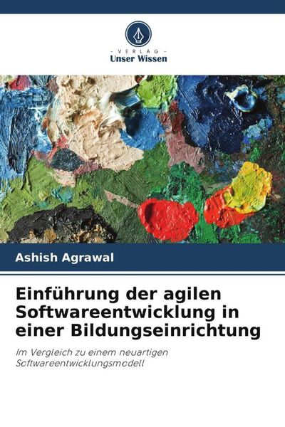 Einführung der agilen Softwareentwicklung in einer Bildungseinrichtung