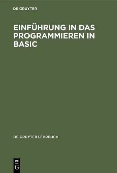 Einführung in das Programmieren in BASIC