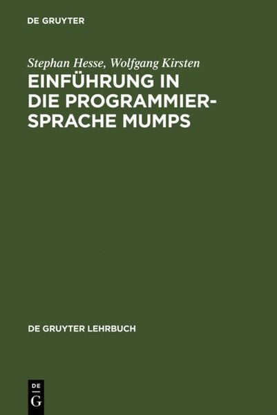 Einführung in die Programmiersprache MUMPS