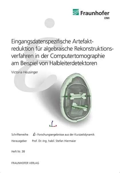 Eingangsdatenspezifische Artefaktreduktion für algebraische Rekonstruktionsverfahren in der Computertomographie am Beispiel von Halbleiterdetektoren