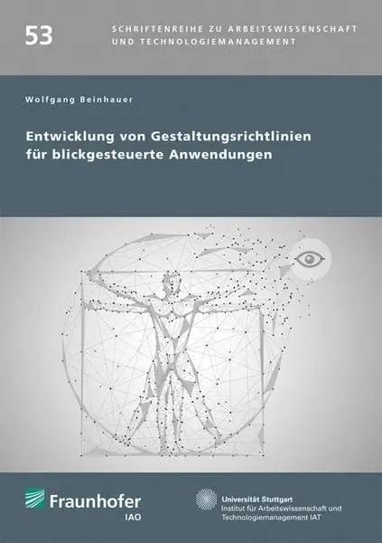 Entwicklung von Gestaltungsrichtlinien für blickgesteuerte Anwendungen