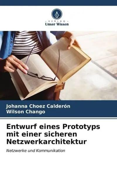 Entwurf eines Prototyps mit einer sicheren Netzwerkarchitektur