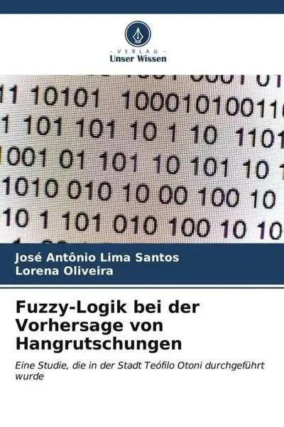 Fuzzy-Logik bei der Vorhersage von Hangrutschungen