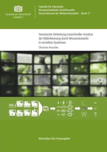 Generische Verkettung maschineller Ansätze der Bilderkennung durch Wissenstransfer in verteilten Systemen