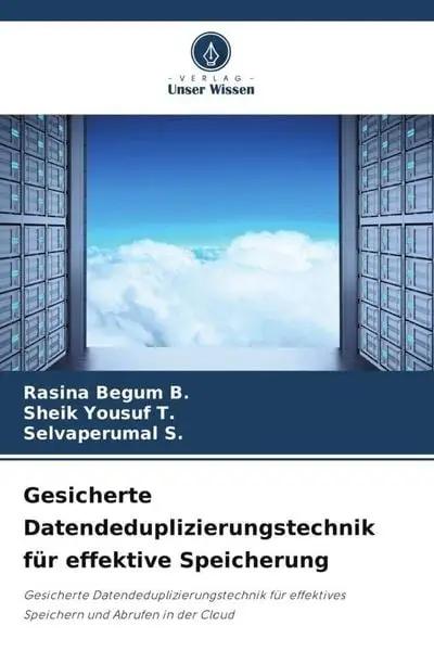 Gesicherte Datendeduplizierungstechnik für effektive Speicherung