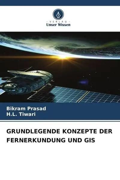 Grundlegende Konzepte der Fernerkundung und Gis