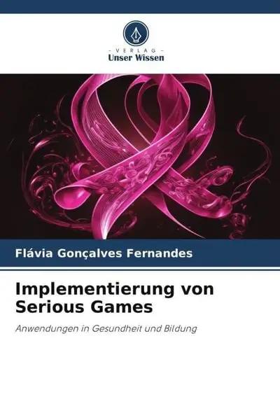 Implementierung von Serious Games