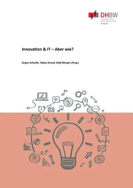 Innovation & IT - Aber wie?