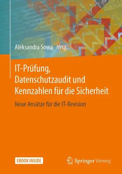 IT-Prüfung, Datenschutzaudit und Kennzahlen für die Sicherheit