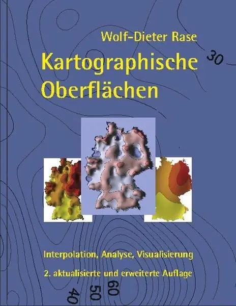 Kartographische Oberflächen, 2. akt. und erw. Aufl.