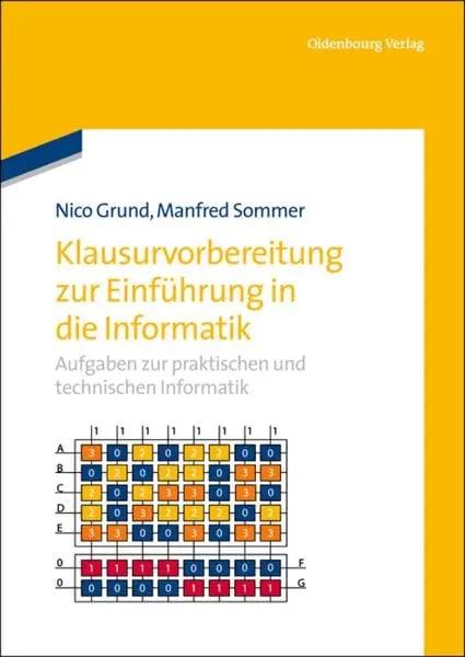 Klausurvorbereitung zur Einführung in die Informatik