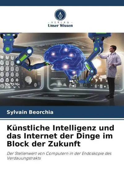 Künstliche Intelligenz und das Internet der Dinge im Block der Zukunft