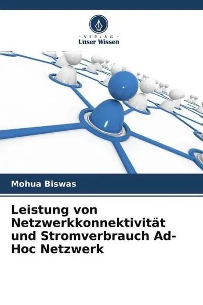 Leistung von Netzwerkkonnektivität und Stromverbrauch Ad-Hoc Netzwerk