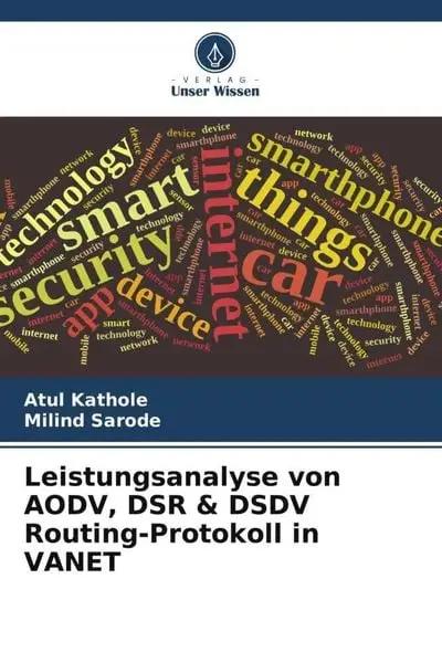 Leistungsanalyse von AODV, DSR & DSDV Routing-Protokoll in VANET