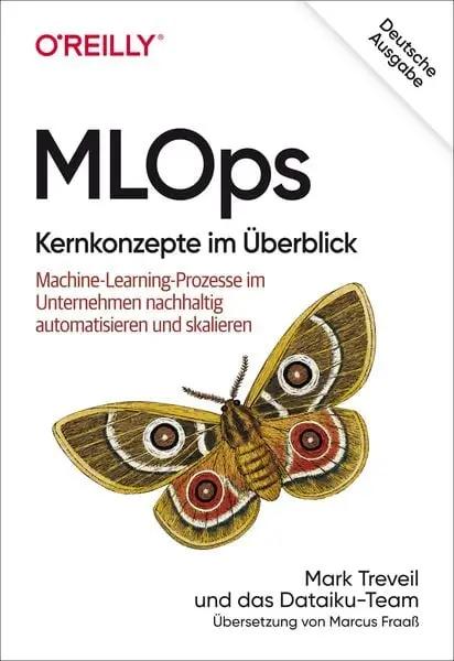 MLOps – Kernkonzepte im Überblick