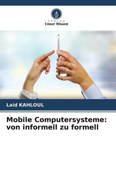 Mobile Computersysteme: von informell zu formell