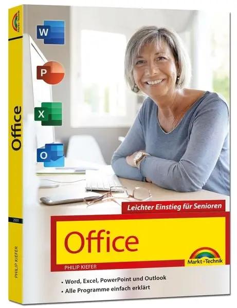 Office 2021 - Leichter Einstieg für Senioren