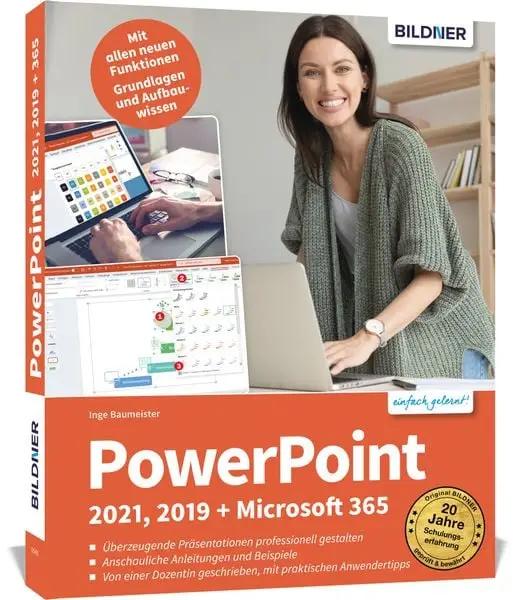 PowerPoint 2021, 2019 + Microsoft 365