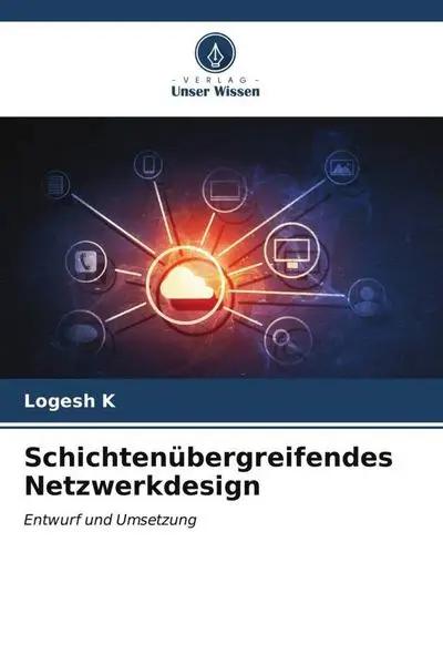 Schichtenübergreifendes Netzwerkdesign