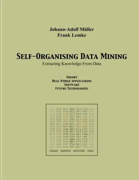 Self Organising Data Minig