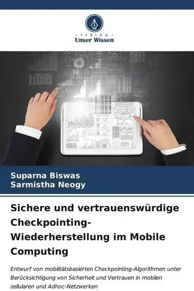 Sichere und vertrauenswürdige Checkpointing-Wiederherstellung im Mobile Computing