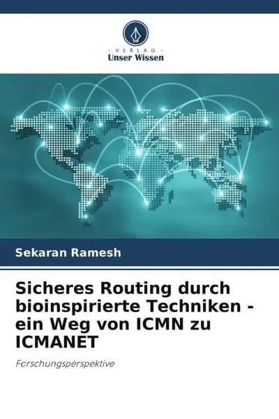 Sicheres Routing durch bioinspirierte Techniken - ein Weg von ICMN zu ICMANET