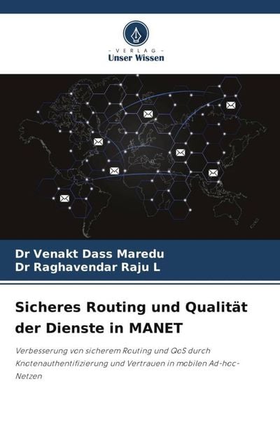 Sicheres Routing und Qualität der Dienste in MANET