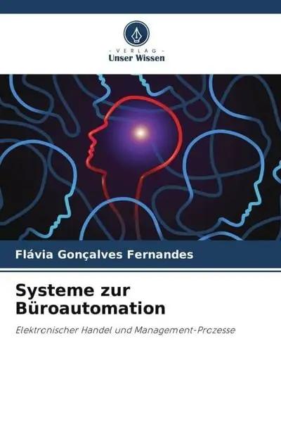 Systeme zur Büroautomation