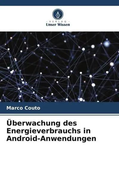 Überwachung des Energieverbrauchs in Android-Anwendungen