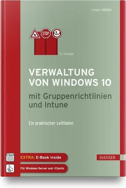 Verwaltung von Windows 10 mit Gruppenrichtlinien und Intune