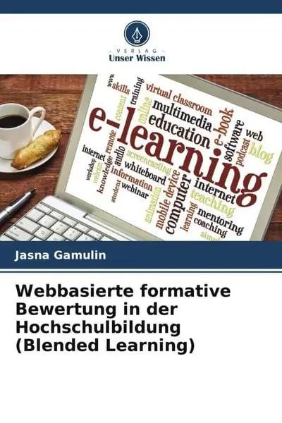 Webbasierte formative Bewertung in der Hochschulbildung (Blended Learning)