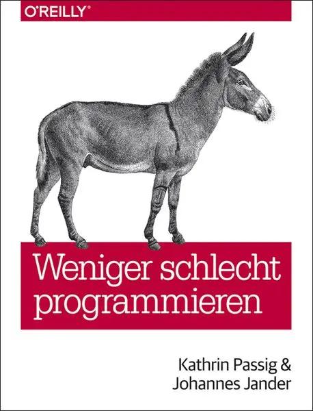 Weniger schlecht programmieren