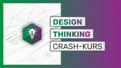 Design Thinking – Grundlagenkurs (E-Learning)