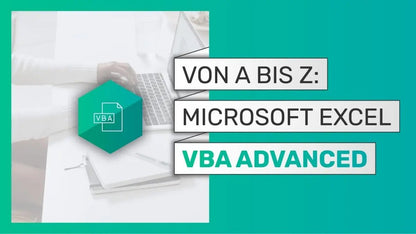 Fortgeschrittene Techniken in Excel VBA erlernen (E-Learning)