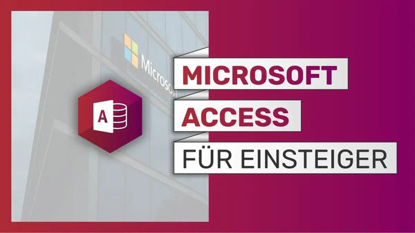 Microsoft Access für Anfänger: Einstieg in Datenbanken (E-Learning) - Golem Karrierewelt